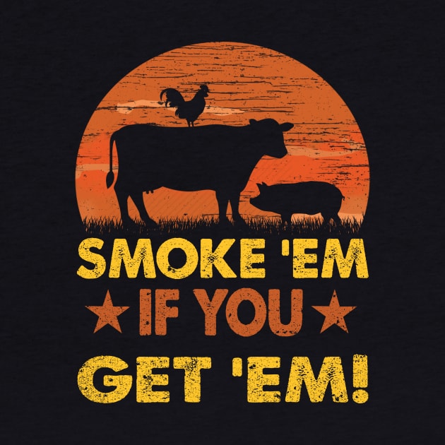 SMOKE 'EM IF YOU GOT 'EM by SomerGamez